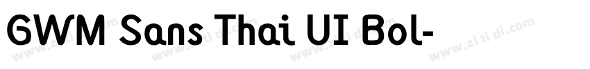 GWM Sans Thai UI Bol字体转换